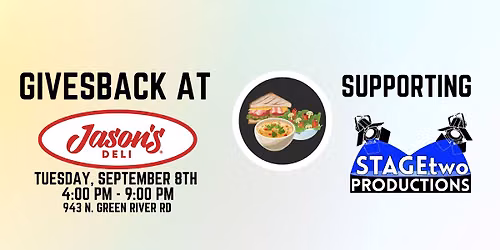 Givesback at Jason's Deli for STAGEtwo Productions