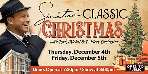A Sinatra Classic Christmas with Rick Michel
