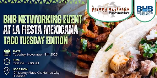 BHB Networking Event at La Fiesta Mexicana Taco Tuesday Edition