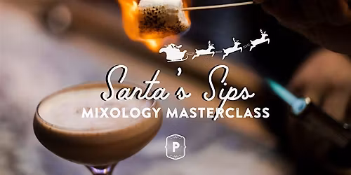 Santa's Sips Mixology Masterclass