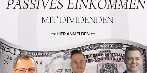 Geldanlage beginnt im Kopf & Passives Einkommen mit Dividenden