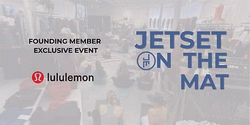 JETSET on the Mat x Lululemon