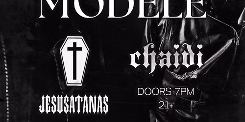 Modele, JESUSATANAS, Chaidi @ International Bar