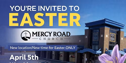 Easter @ Mercy Road