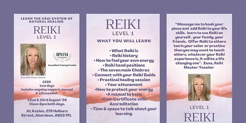 Learn Reiki Level One - 22nd & 23rd August 2026 - In Aberdeen