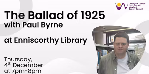 The Ballad of 1925 with Paul Byrne