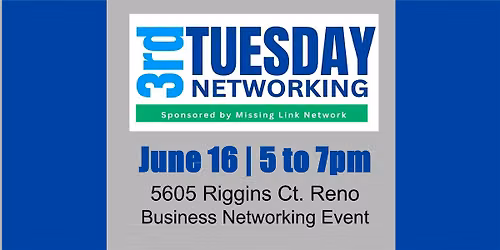 3rd Tuesday Networking | Reno Nevada