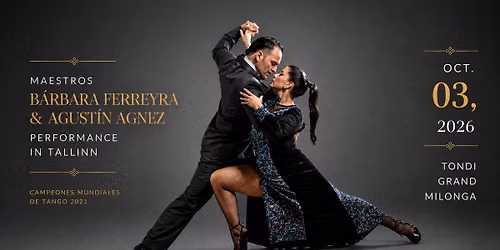 Barbara Ferreyra & Agustin Agnez Performance - Tondi Grand Milonga