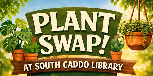 Northwest Louisiana Plant Swap
