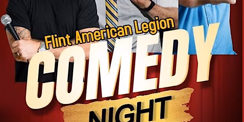 Flint American Legion Comedy Night