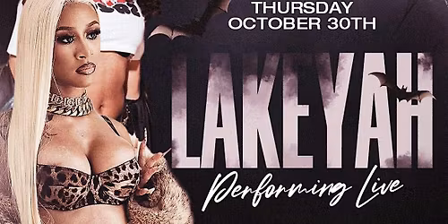 HALLOWEEN WEEKEND LAKEYAH PERFORMANING LIVE