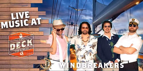 WINDBREAKERS LIVE @ THE DECK