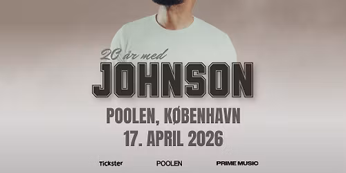 20 \u00e5r med Johnson - Poolen (support: MARQ)
