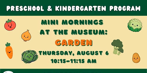 Mini Mornings at the Museum: Garden