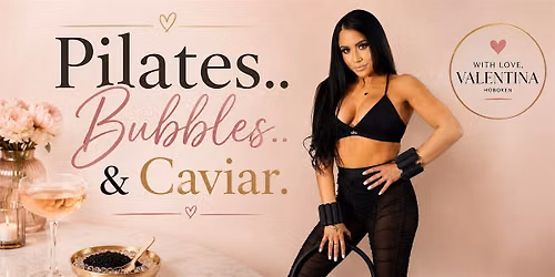 The Haute Method Presents: Pilates.. Bubbles.. & Caviar