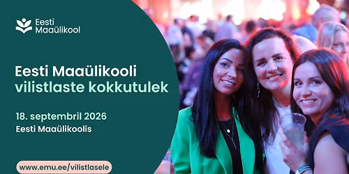 Eesti Maa\u00fclikooli vilistlaste kokkutulek 2026