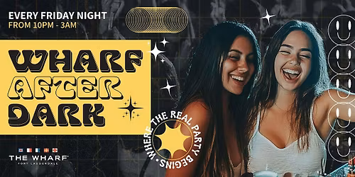Wharf After Dark Fridays