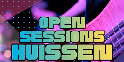Open Sessions Huissen