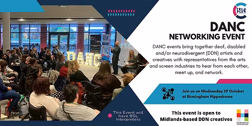 Disabled Artists\u2019 Networking Community (DANC) at Birmingham Hippodrome