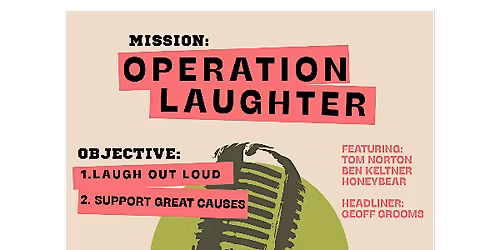 OPERATION LAUGHTER: A STAND UP COMEDY BENEFIT