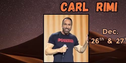 Carl Rimi - Comedian & Filmmaker