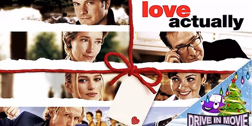 Love Actually - Drive In Movie