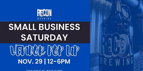 Small Business Saturday Vendor Pop-Up at Recon Brewing at Butler