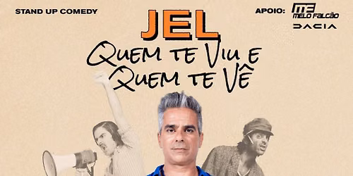 JEL - QUEM TE VIU E QUEM TE VÊ