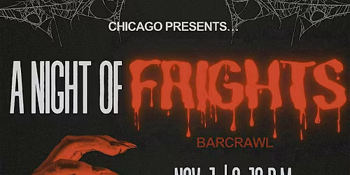 Chicago Presents - Night of Frights Bar Crawl
