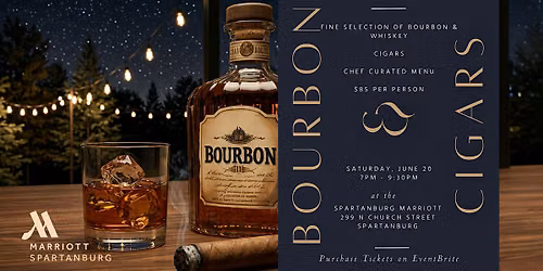Bourbon & Cigars Under the Stars at the Spartanburg Marriott