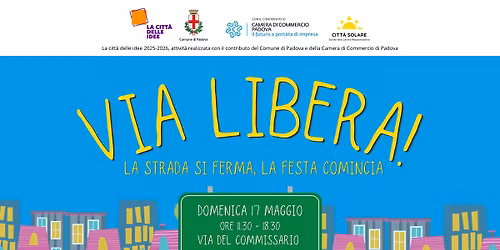 Via libera! La strada si ferma, la festa comincia!