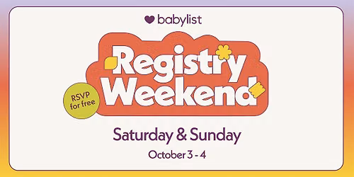 Babylist Registry Weekend | Oct 3\u20134