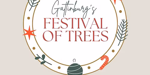 Gatlinburg's Festival of Trees