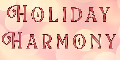 Holiday Harmony Concert