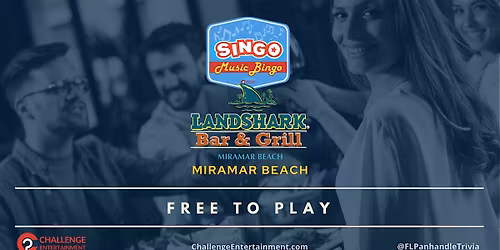 Weekly Singo Music Bingo at Landshark Bar & Grill - Miramar Beach