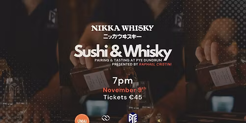 Nikka Whisky x UMAI Sushi Tasting