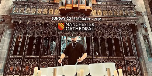 Life Is Sound - Manchester\u2019s Biggest Sound Bath at Manchester Cathedral