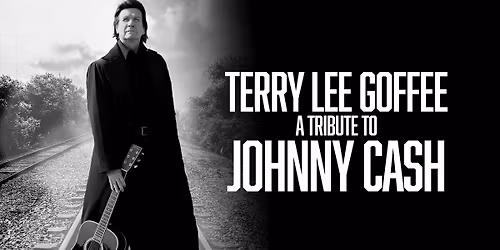 Terry Lee Goffee - A Tribute to Johnny Cash