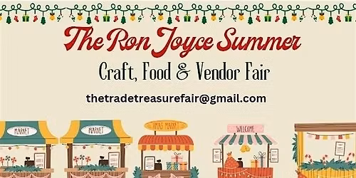 The Ron Joyce Summer Craft, Food & Vendor Fair