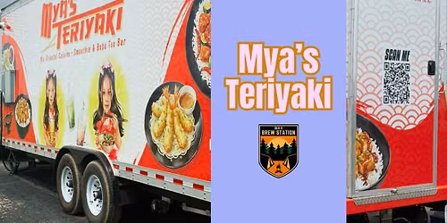 Mya's Teriyaki. Food truck at Brew Station.