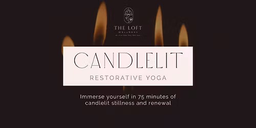 Candlelit Restorative Yoga