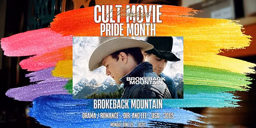 Cult Movie Mondays Pride Month: Brokeback Mountain