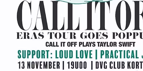 25 years "That's All Punks" with CALL IT OFF + LOUD LOVE + PRACTICAL JOKE