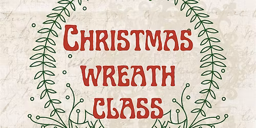 Christmas Wreath Class