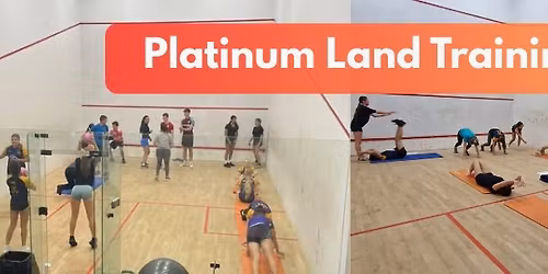 Platinum Squad Land Training