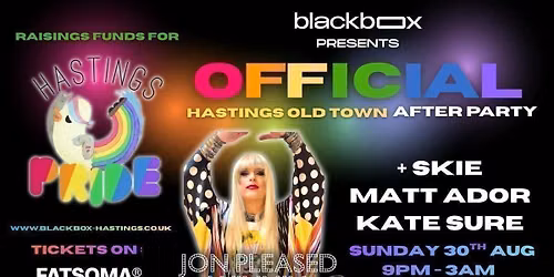 Hastings Old Town Official Pride After Party - Jon Pleased Wimmin