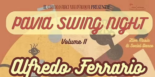 PAVIA SWING NIGHT Vol II: Alfredo Ferrario Quartet