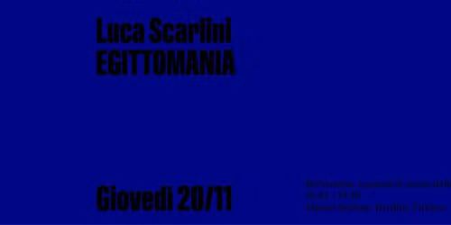 BREVISSIME: Luca Scarlini: EGITTOMANIA