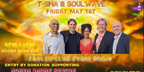 T-Sha & Soulwave @ The Eagles Club