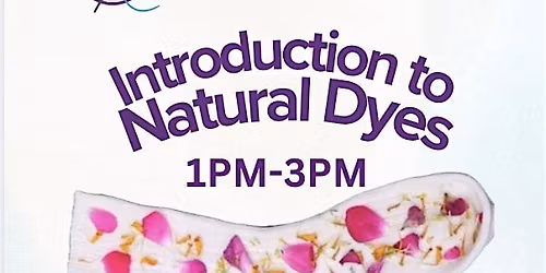 Introduction to Natural Dyeing